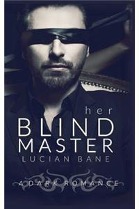 Her Blind Master