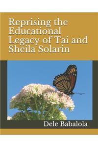 Reprising the Educational Legacy of Tai and Sheila Solarin