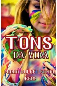 Tons Da Vida