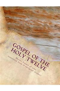 Gospel of the Holy Twelve