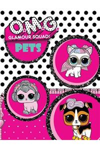 O.M.G. Glamour Squad: Coloring Book for Kids: Pets