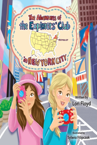 Adventures of the Explorers' Club in New York City