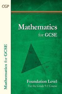 Maths for GCSE Textbook: Foundation (for the Grade 9-1 Course)