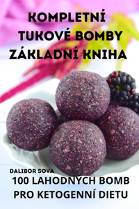 Kompletní Tukové Bomby Základní Kniha