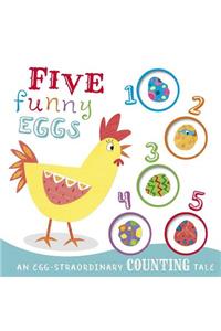Five Funny Eggs