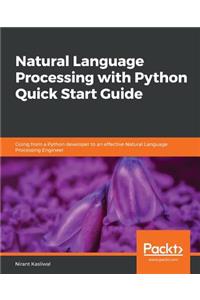 Natural Language Processing with Python Quick Start Guide