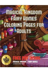 Magical Kingdom - Fairy Homes Coloring Pages for Adults