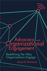 Advocacy and Organizational Engagement