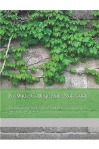 Ivy Wide College Rule Notebook