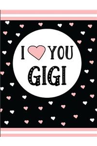 I Love You Gigi