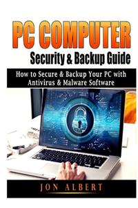PC Computer Security & Backup Guide