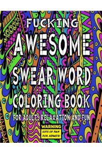 Awesome Swear Word Coloring Book for Adults Relaxation and Fun