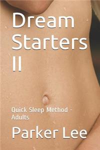 Dream Starters II