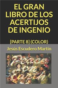 El Gran Libro de Los Acertijos de Ingenio
