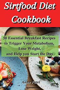 Sirtfood Diet Cookbook