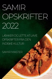 Samir Opskrifter 2022