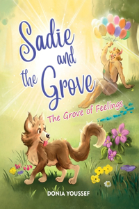 Sadie and the Grove