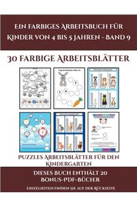 Puzzles Arbeitsblätter für den Kindergarten (Ein farbiges Arbeitsbuch für Kinder von 4 bis 5 Jahren - Band 9)