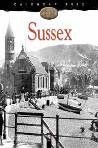Sussex Heritage Wall Calendar 2022 (Art Calendar)