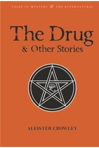 The Drug and Other Stories