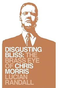 Disgusting Bliss