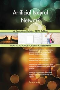 Artificial Neural Network A Complete Guide - 2020 Edition