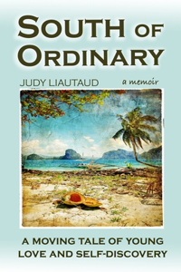 South of Ordinary