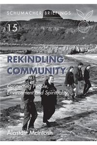 Rekindling Community: Connecting People, Evnironment and Spirituality