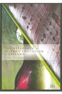 The Relevance of Science Education in Ireland