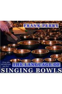 Language of Singing Bowls