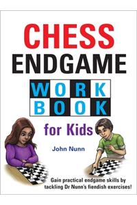 Chess Endgame Workbook for Kids