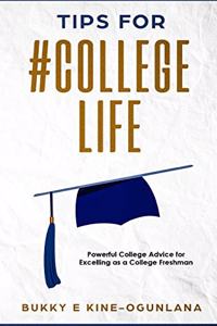 Tips for #College Life