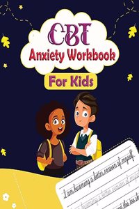 CBT Anxiety Workbook for Kids