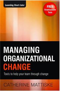 Managing Organizational Change