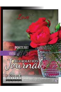 Change Your Posture! Change Your LIFE! Affirmation Journal Vol. 12