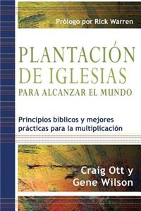 Plantación de Iglesias para Alcanzar el Mundo