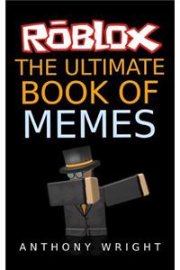 The Ultimate Book of Memes