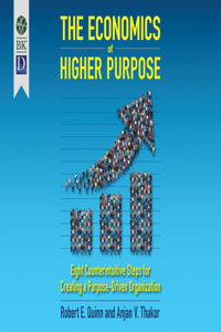 The Economics of Higher Purpose