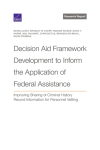 Decision Aid Framework Development to Inform the Application of Federal Assistance