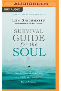 Survival Guide for the Soul