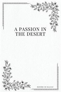 A Passion in the Desert