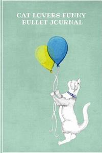 Cat Lovers Funny Bullet Journal