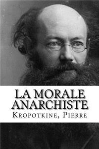 La Morale anarchiste
