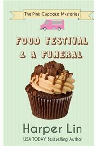 Food Festival and a Funeral