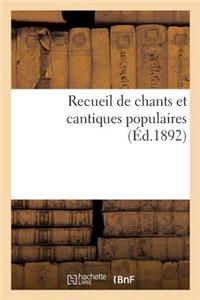 Recueil de Chants Et Cantiques Populaires