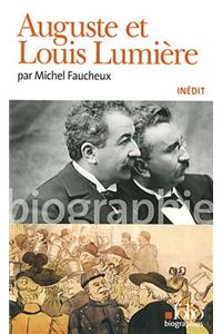 Auguste ET Louis Lumiere