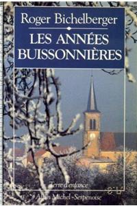 Annees Buissonnieres (Les)