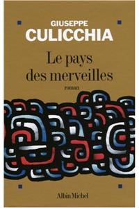 Pays Des Merveilles (Le)