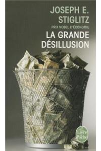 La Grande Desillusion