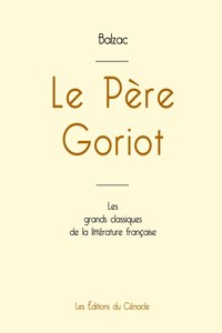 Père Goriot de Balzac (édition grand format)